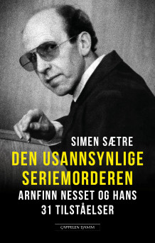 Den usannsynlige seriemorderen av Simen Sætre (Innbundet)