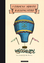 Verdens første ballongferd av Lena Lindahl (Innbundet)
