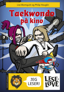 Leseløve - Taekwondo på kino av Lise Blomquist (Innbundet)