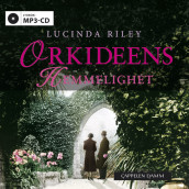 Orkideens hemmelighet av Lucinda Riley (Lydbok MP3-CD)