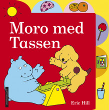 Moro med Tassen av Eric Hill (Kartonert)