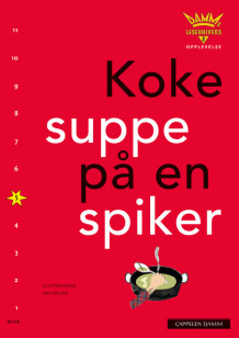 Damms leseunivers 2 Opplevelse: Koke suppe på en spiker (Heftet)