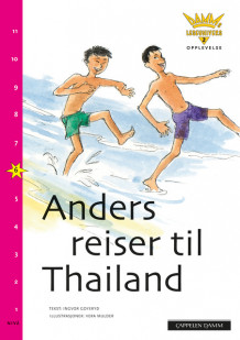 Damms leseunivers 2 Opplevelse: Anders reiser til Thailand av Ingvor Goyeryd (Heftet)