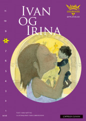 Damms leseunivers 2 Opplevelse: Ivan og Irina av Nina Matthis (Heftet)