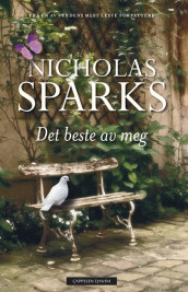 Det beste av meg av Nicholas Sparks (Innbundet)