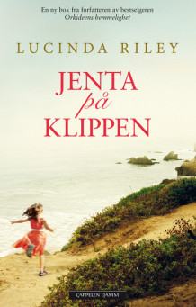 Jenta på klippen av Lucinda Riley (Ebok)