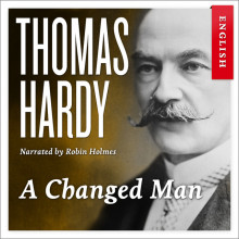 A Changed Man av Thomas Hardy (Nedlastbar lydbok)
