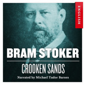 Crooken Sands av Bram Stoker (Nedlastbar lydbok)
