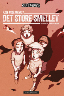 Det store smellet av Axel Hellstenius (Innbundet)