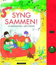 Syng sammen! 37 barnesanger - med lydpanel (Innbundet)