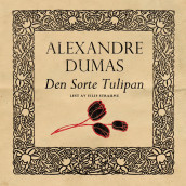 Den sorte tulipan av Alexandre Dumas d.e. (Nedlastbar lydbok)