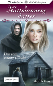 Den som vender tilbake av May Lis Ruus (Ebok)