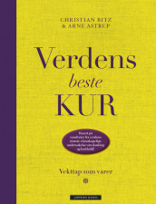 Verdens beste kur av Arne Astrup og Christian Bitz (Innbundet)