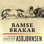 Bamse Brakar av Peter Christen Asbjørnsen (Nedlastbar lydbok)