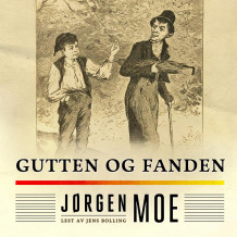 Gutten og fanden av Jørgen Moe (Nedlastbar lydbok)