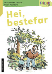 Kaleido Les Nivå 1 Hei, bestefar av Janne Aasebø Johnsen (Heftet)