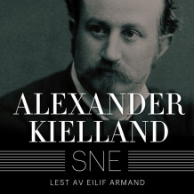 Sne av Alexander L. Kielland (Nedlastbar lydbok)