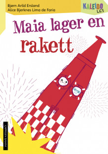 Kaleido Les Nivå 3 Maia lager en rakett av Bjørn Arild Ersland (Heftet)
