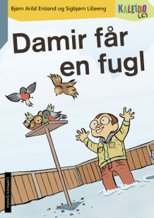 Kaleido Les Nivå 3 Damir får en fugl av Bjørn Arild Ersland (Heftet)
