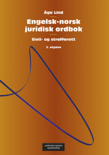 Engelsk-norsk juridisk ordbok av Åge Lind (Heftet)