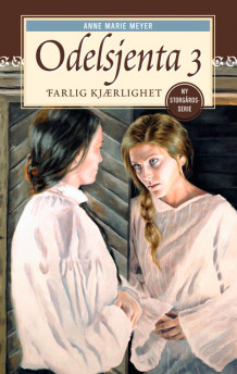 Farlig kjærlighet av Anne Marie Meyer (Ebok)