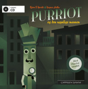 Purriot og den usynlige mannen av Bjørn F. Rørvik (Lydbok-CD)