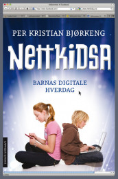 Nettkidsa av Per Kristian Bjørkeng (Ebok)