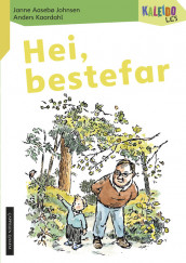 Kaleido Les Nivå 1 Hei, bestefar av Janne Aasebø Johnsen (Heftet)