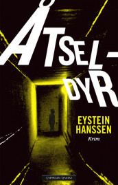 Åtseldyr av Eystein Hanssen (Innbundet)