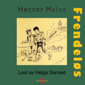 Frendeløs av Hector Malot (Nedlastbar lydbok)