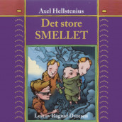 Det store smellet av Axel Hellstenius (Nedlastbar lydbok)