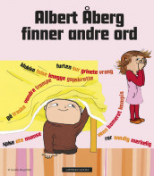 Omslag - Albert Åberg finner andre ord