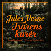 Tsarens kurér av Jules Verne (Nedlastbar lydbok)