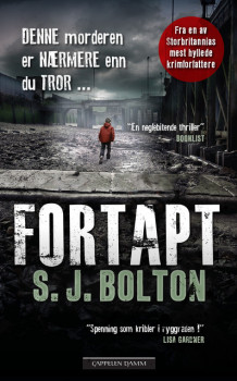 Fortapt av Sharon Bolton (Ebok)