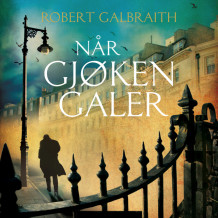 Når gjøken galer av Robert Galbraith (Nedlastbar lydbok)