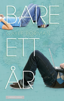 Bare ett år av Gayle Forman (Ebok)