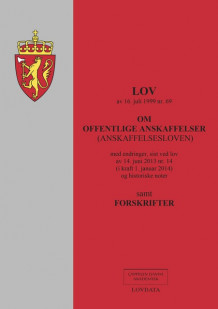 Lov om offentlige anskaffelser (anskaffelsesloven) m/forskrifter (Heftet)