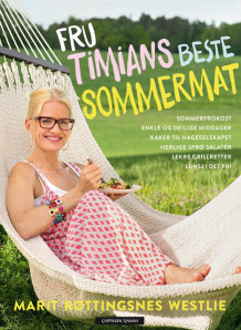 Fru Timians beste sommermat av Marit Røttingsnes Westlie (Innbundet)