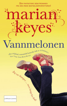 Vannmelonen av Marian Keyes (Ebok)