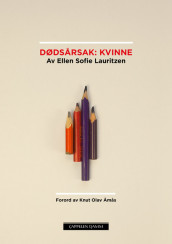 Dødsårsak: kvinne av Ellen Sofie Lauritzen (Ebok)