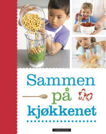 Sammen på kjøkkenet (Innbundet)