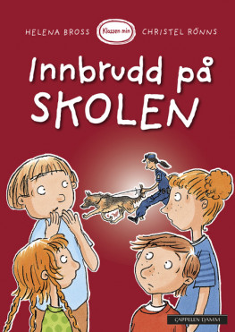 Omslag - Klassen min - Innbrudd på skolen