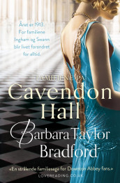 Familiene på Cavendon Hall av Barbara Taylor Bradford (Innbundet)