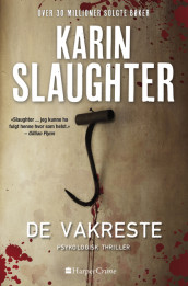 De vakreste av Karin Slaughter (Innbundet)