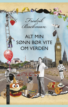 Alt min sønn bør vite om verden av Fredrik Backman (Ebok)