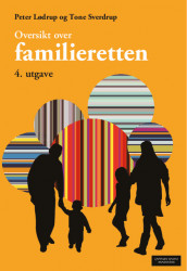 Oversikt over familieretten av Peter Lødrup og Tone Sverdrup (Ebok)