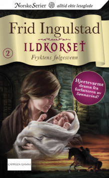 Fryktens følgesvenn av Frid Ingulstad (Ebok)