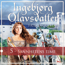 Sannhetens time av Frid Ingulstad (Nedlastbar lydbok)