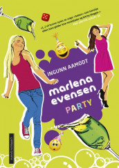 Marlena Evensen: PARTY! av Ingunn Aamodt (Innbundet)