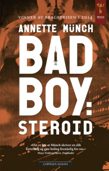 Badboy Steroid av Annette Münch (Heftet)